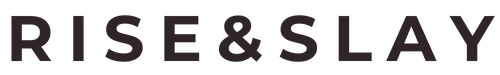 Rise & Slay